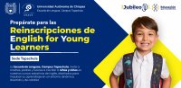 Inscripciones y reinscripciones - Cursos Autofinanciables de Inglés para niños y niñas (Tapachula)